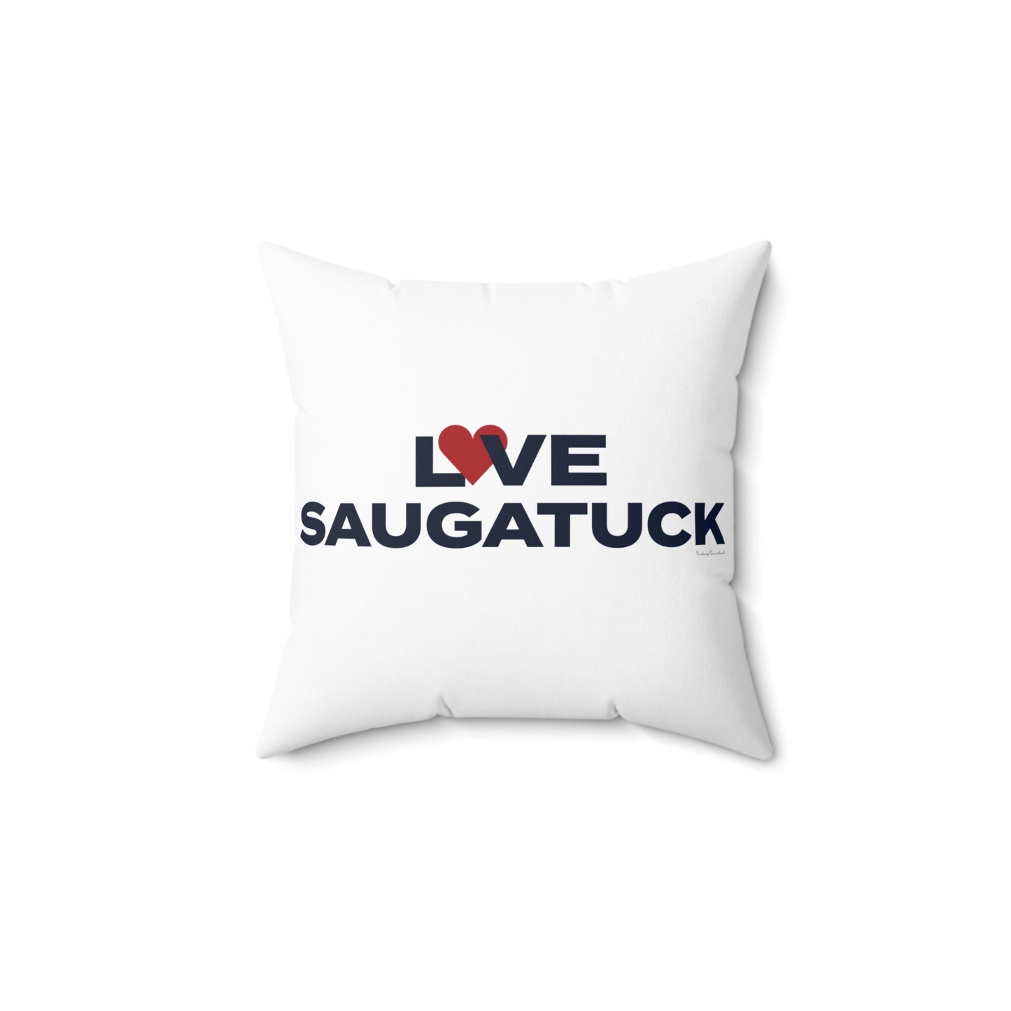 Love Saugatuck Spun Polyester Square Pillow