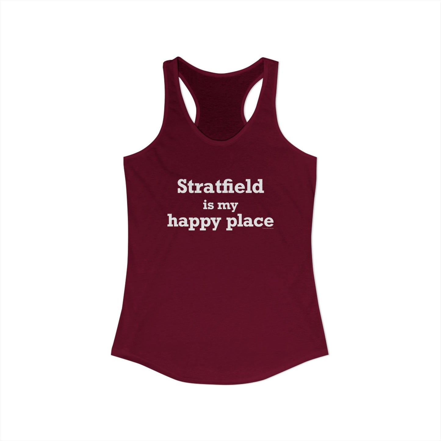 Stratfield Is My Happy Place Women's Ideal Racerback Tank