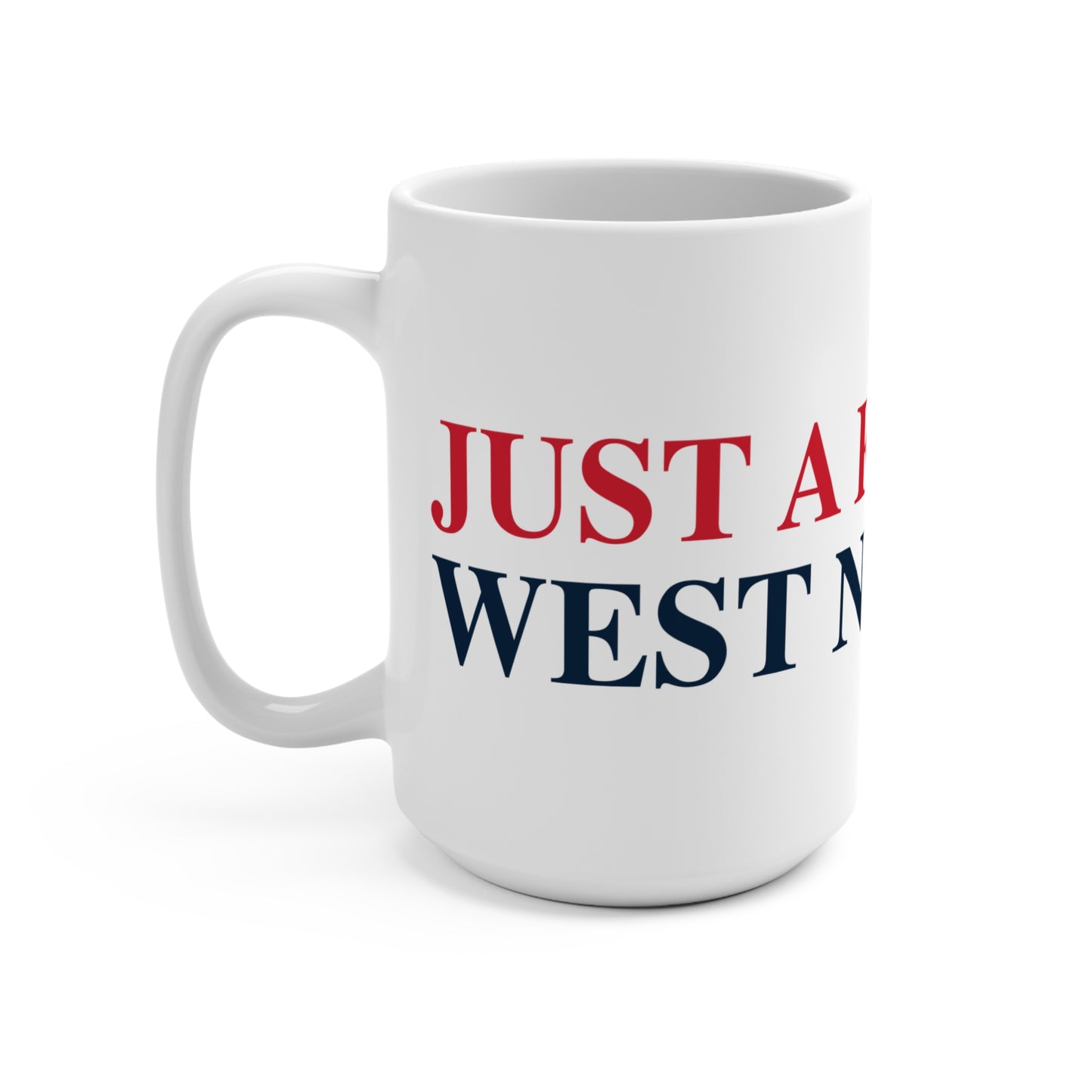 Just a kid from West Norwalk Mug 15oz