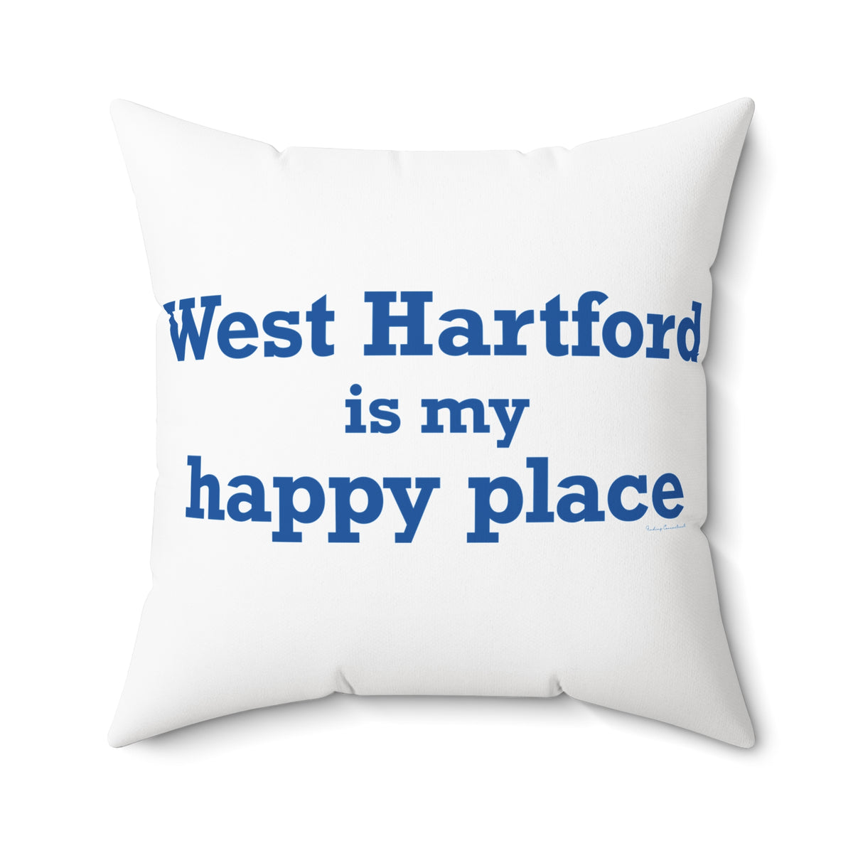 West Hartford is My Happy Place Polyester Square Pillow