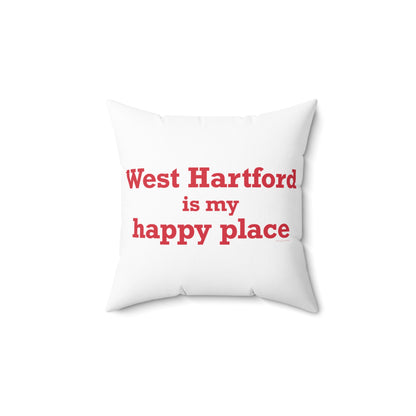 West Hartford is My Happy Place Polyester Square Pillow