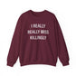 I Really Really Miss Killingly Unisex Heavy Blend™ Crewneck Sweatshirt