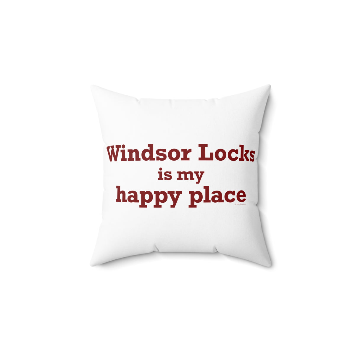 Windsor Locks is My Happy Place Polyester Square Pillow