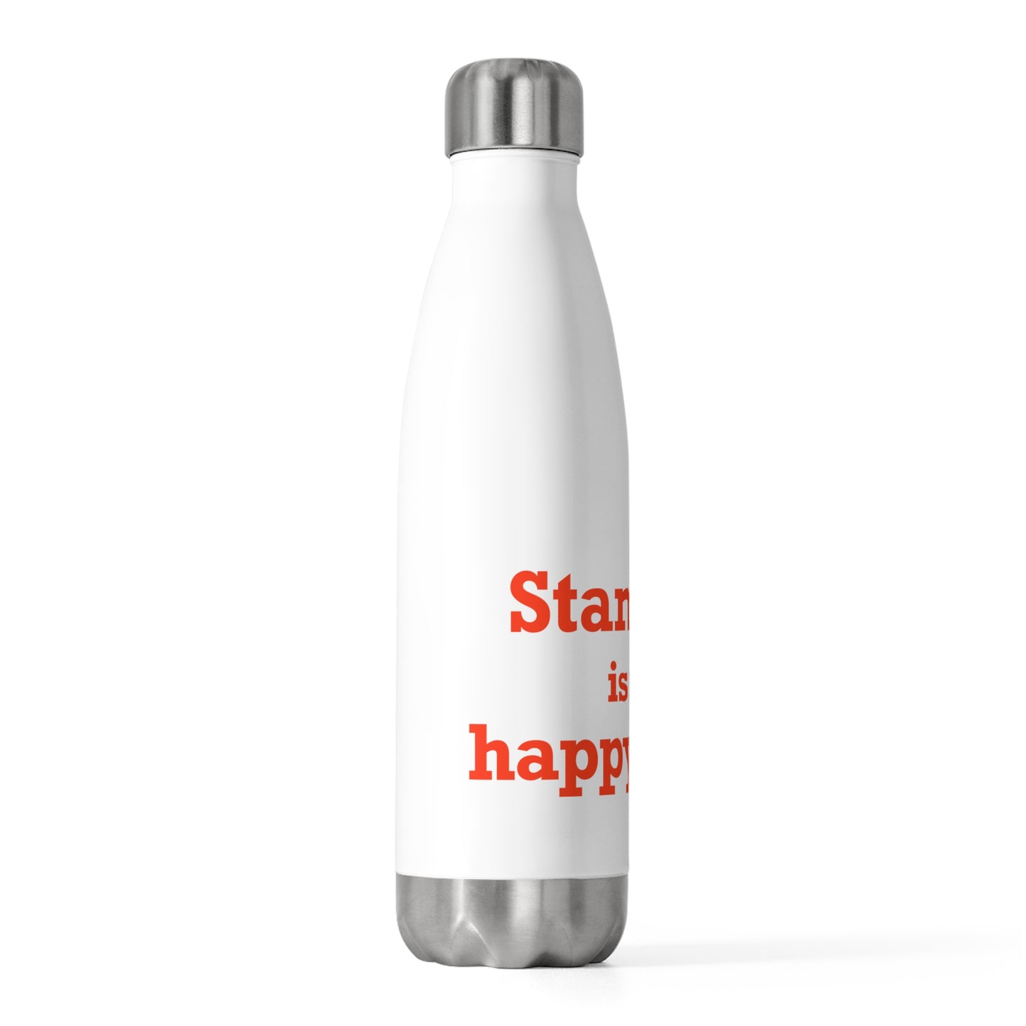 Stamford Is My Happy Place 20oz Insulated Bottle