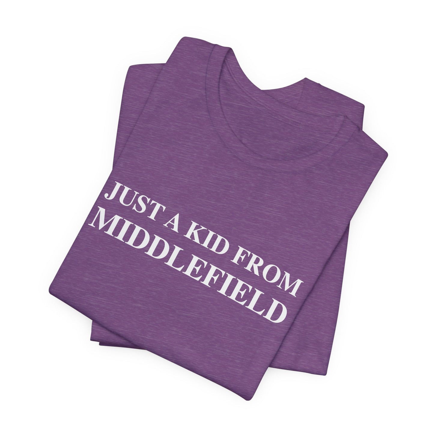 Just a kid from Middlefield Unisex Jersey Short Sleeve Tee