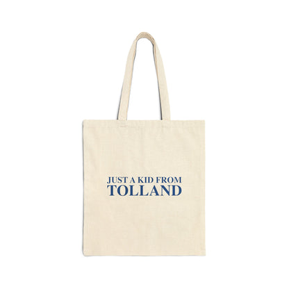 Just a kid from Tolland Cotton Canvas Tote Bag