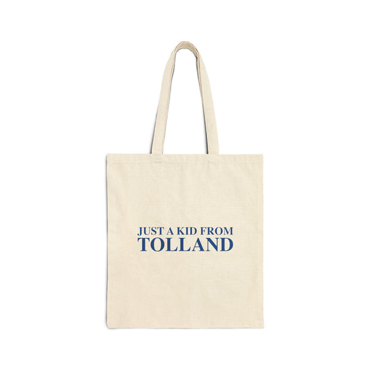 Just a kid from Tolland Cotton Canvas Tote Bag