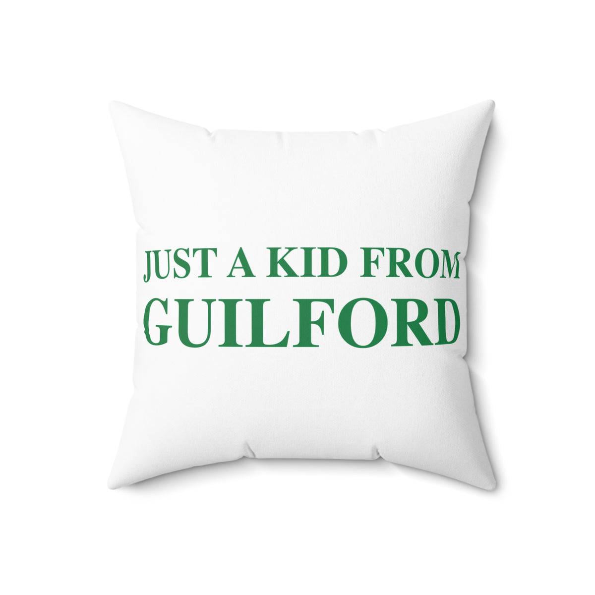 Just a kid from Guilford Polyester Square Pillow