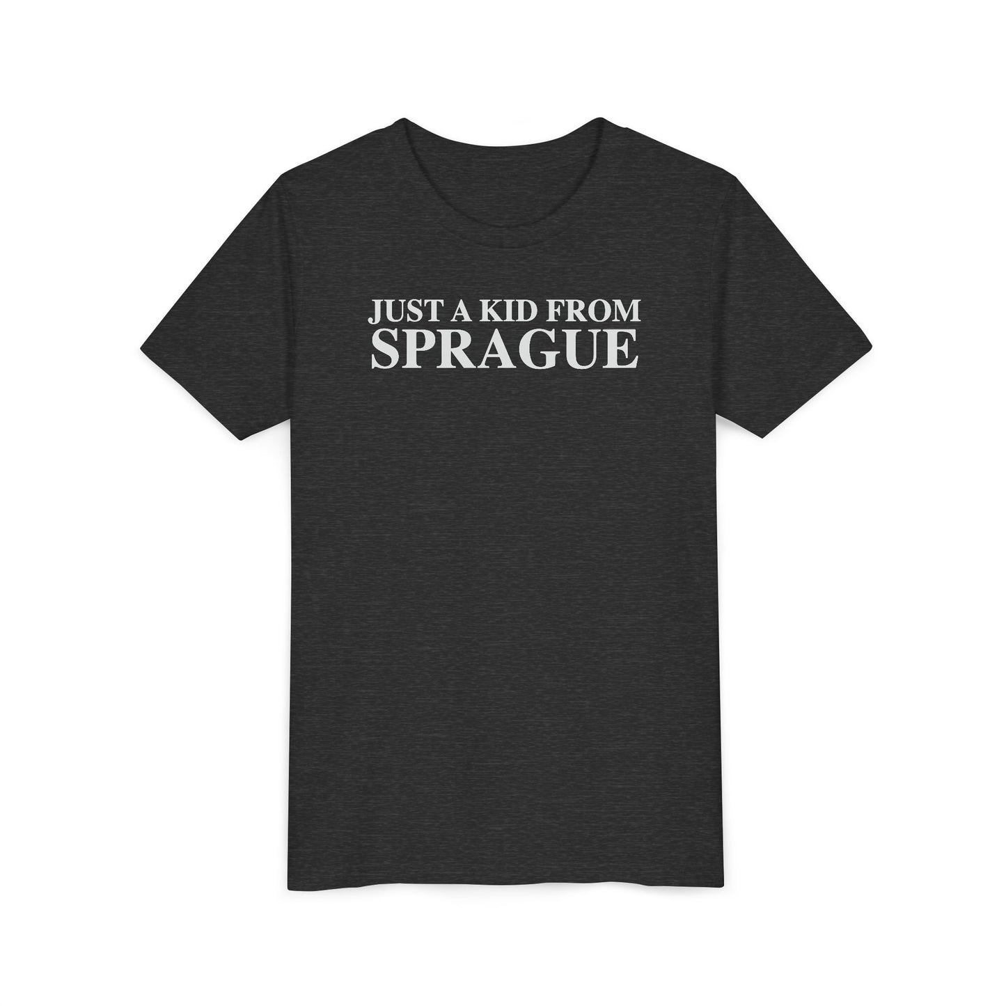 Just a kid from Sprague Youth Short Sleeve T-Shirt