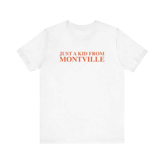 Just a kid from Montville Unisex Jersey Short Sleeve T-Shirt