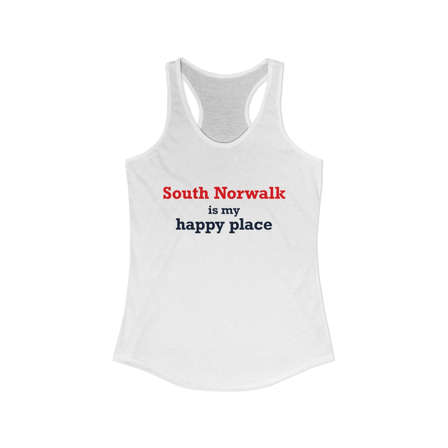 South Norwalk is My Happy Place Women's Ideal Racerback Tank Top