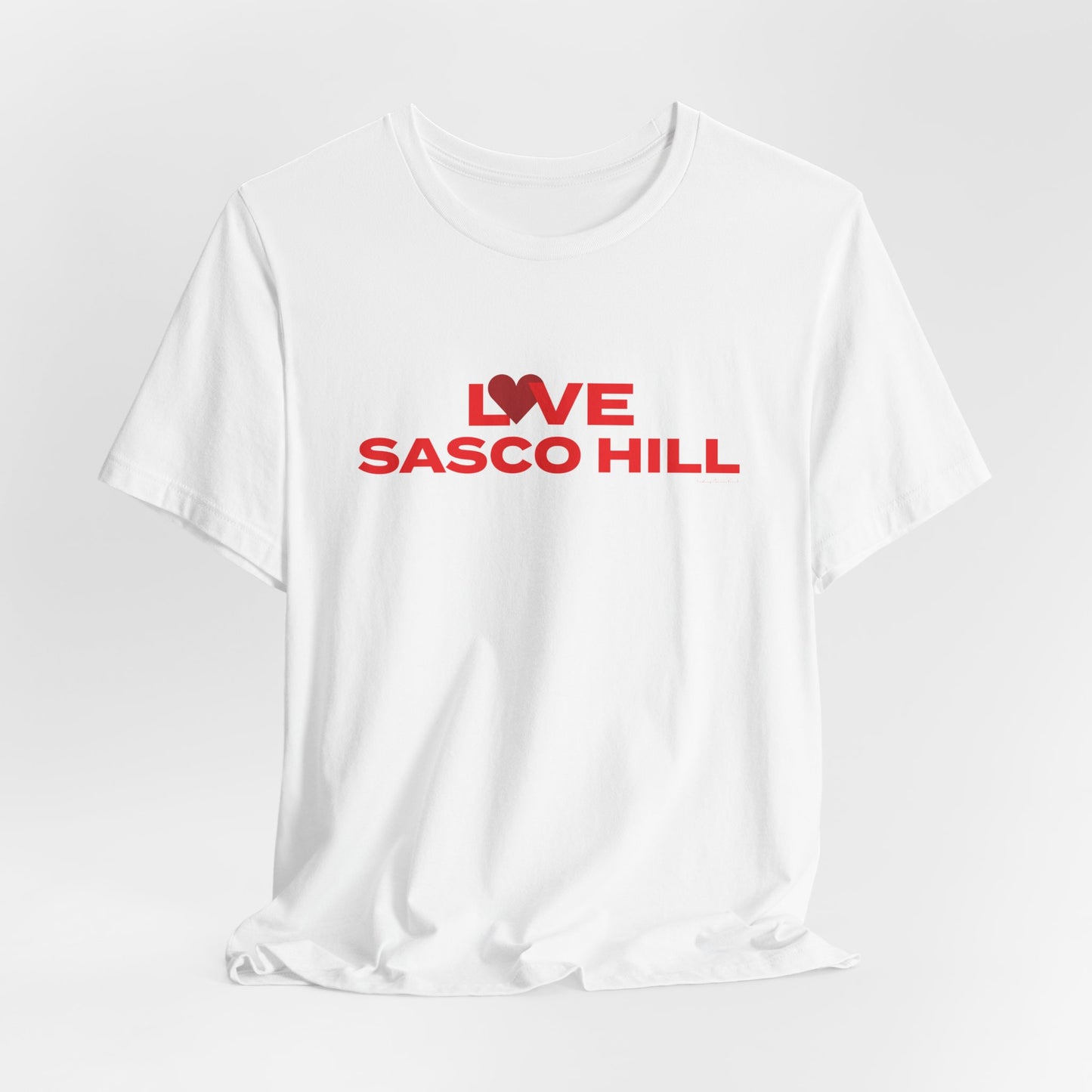 Love Sasco Hill Unisex Jersey Short Sleeve T-Shirt