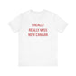 I Really Really Miss New Canaan Unisex Jersey Short Sleeve T-Shirt