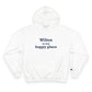 Wilton is my Happy Place Champion Hoodie
