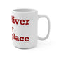 Deep River is My Happy Place Mug 15oz