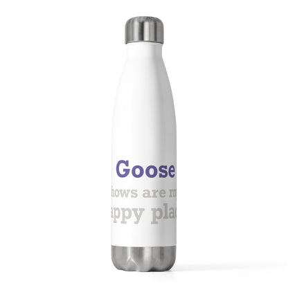 Goose Shows Are My Happy Place - Gray & Purple 20oz Insulated Bottle