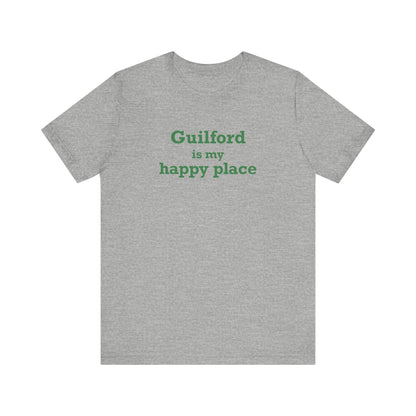 Guilford is My Happy Place Unisex Jersey Short Sleeve T-Shirt