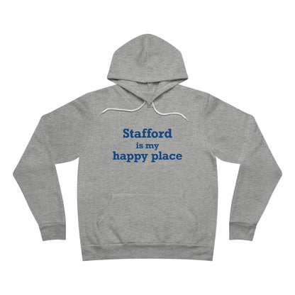 Stafford is My Happy Place Unisex Sponge Fleece Pullover Hoodie