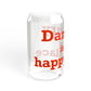 Danbury Is My Happy Place Sipper Glass, 16oz