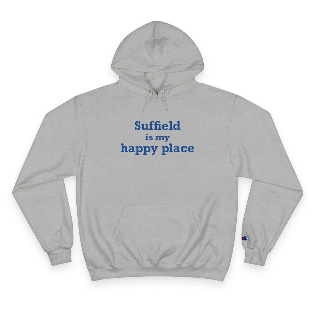 Suffield is My Happy Place Champion Hoodie