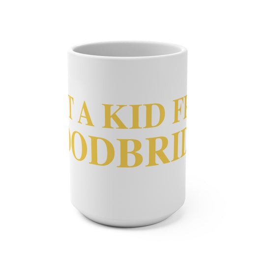 Just a kid from Woodbridge Mug 15oz