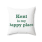 Kent is My Happy Place Polyester Square Pillow