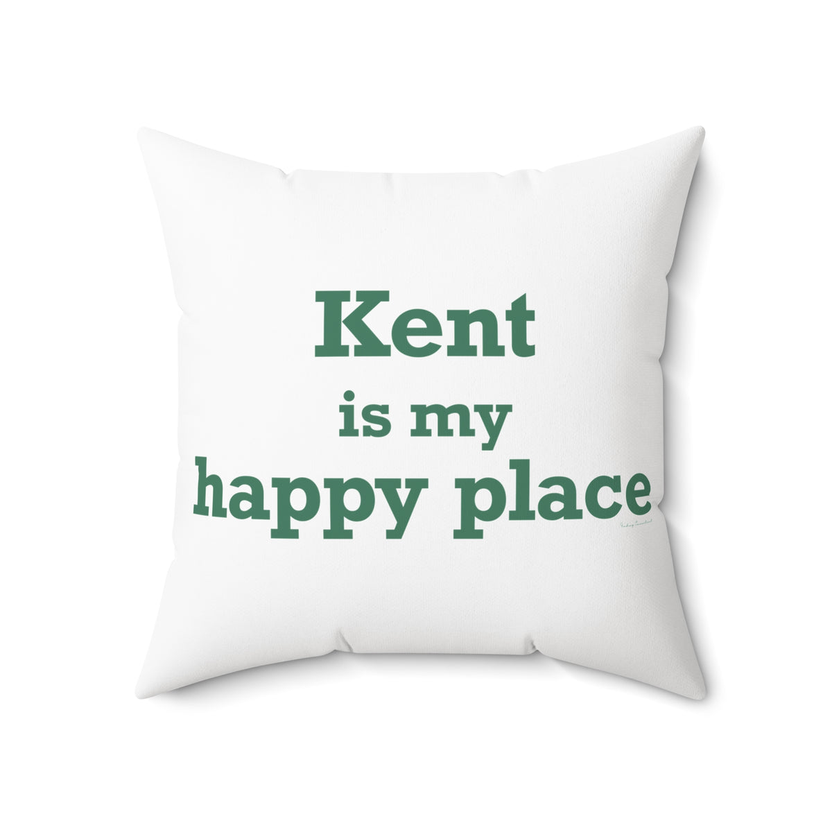 Kent is My Happy Place Polyester Square Pillow