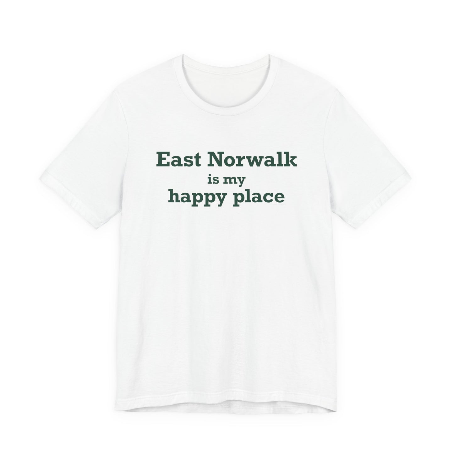 East Norwalk is My Happy Place Unisex Jersey Short Sleeve T-Shirt