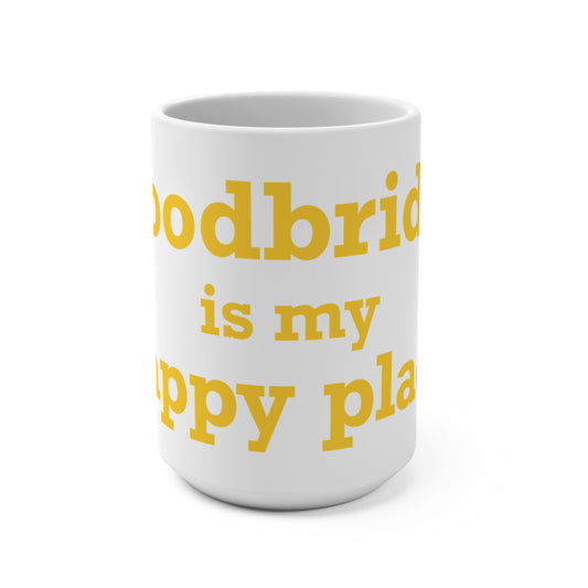 Woodbridge is My Happy Place Mug 15oz