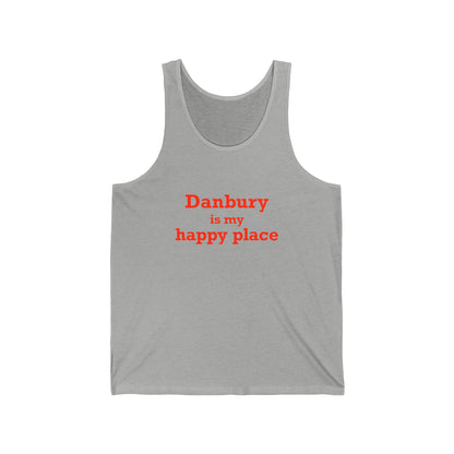 Danbury Is My Happy Place Unisex Jersey Tank Top