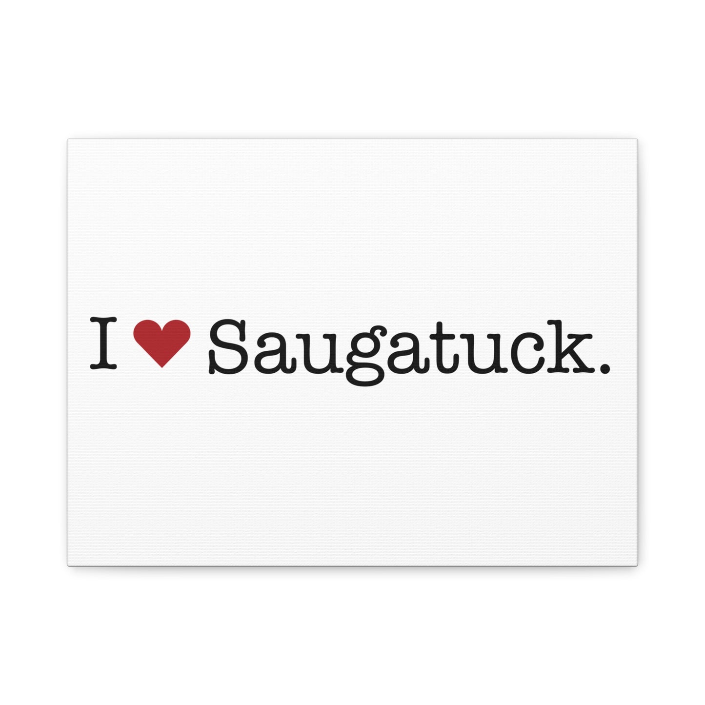 I Heart Saugatuck. Matte Canvas, Stretched, 1.25"