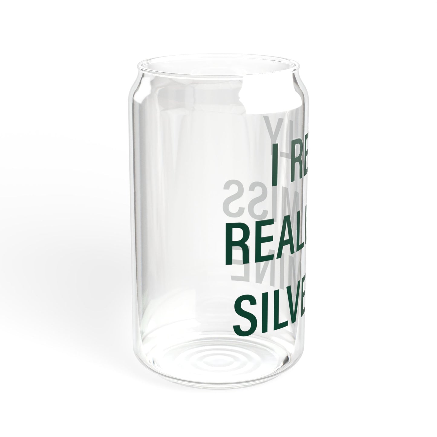 I Really Really Miss Silvermine Sipper Glass, 16oz