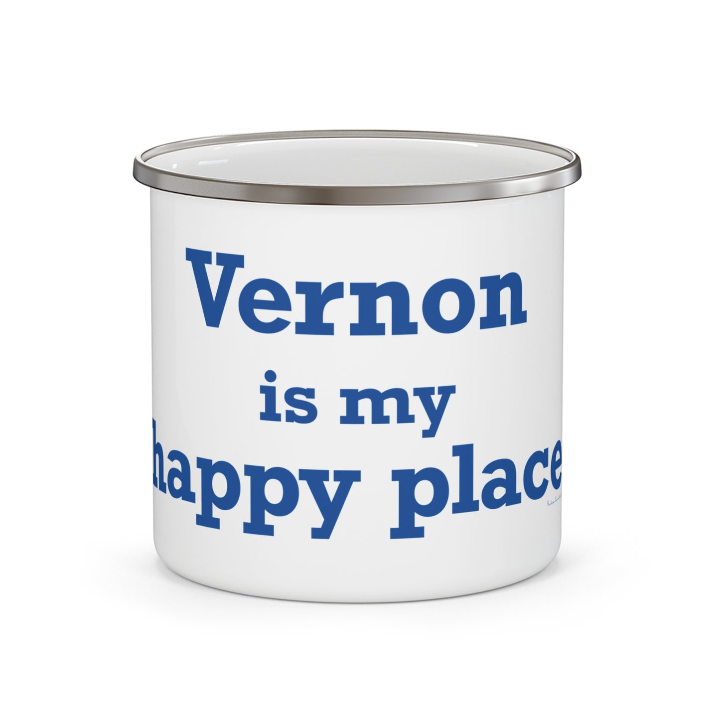 Vernon is My Happy Place  Enamel Camping Mug