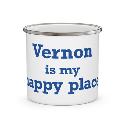 Vernon is My Happy Place  Enamel Camping Mug