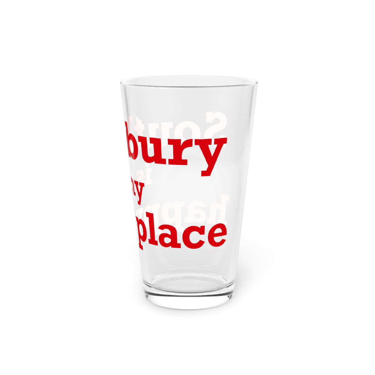 Southbury is My Happy Place  Pint Glass, 16oz