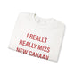 I Really Really Miss New Canaan Unisex Heavy Blend™ Crewneck Sweatshirt