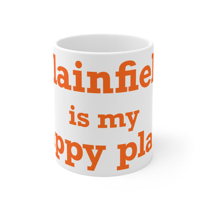Plainfield is My Happy Place Mug 11oz