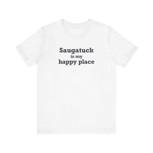 Saugatuck Is My Happy Place Unisex Jersey Short Sleeve T-Shirt