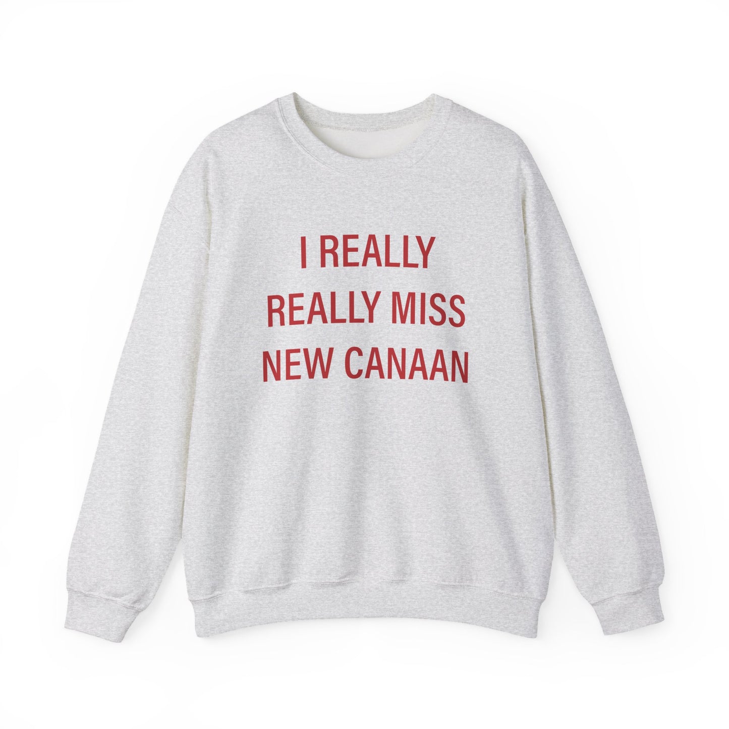 I Really Really Miss New Canaan Unisex Heavy Blend™ Crewneck Sweatshirt