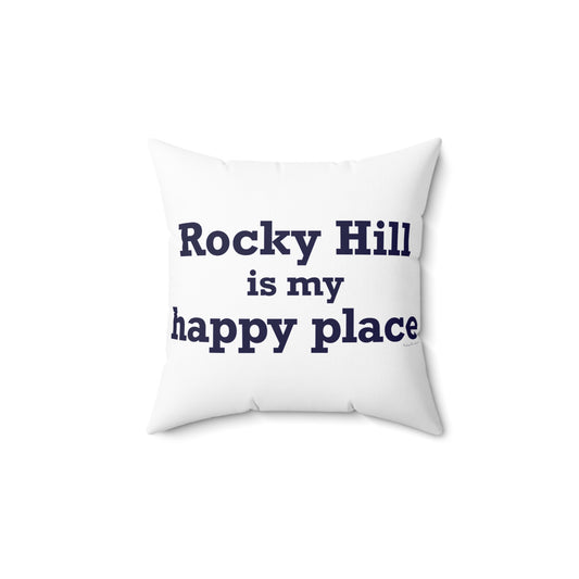 Rocky Hill is My Happy Place Polyester Square Pillow