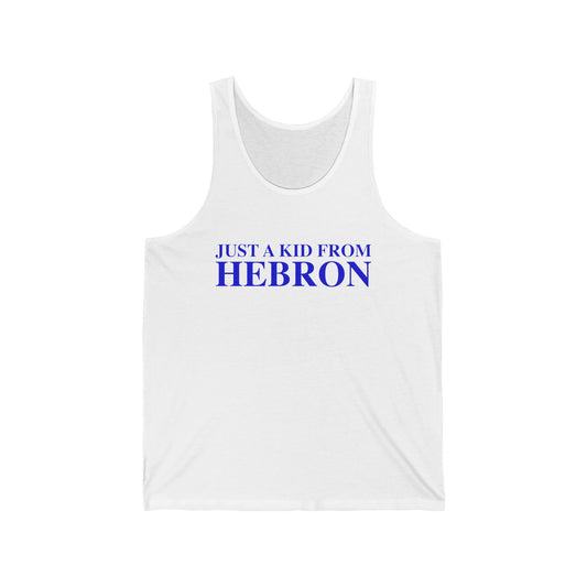 Just a kid from Hebron Unisex Jersey Tank Top