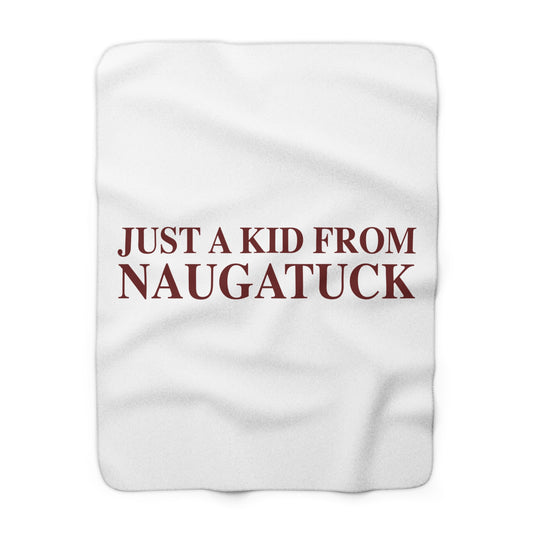 Just a kid from Naugatuck Sherpa Fleece Blanket
