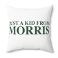 Just a kid from Morris Polyester Square Pillow