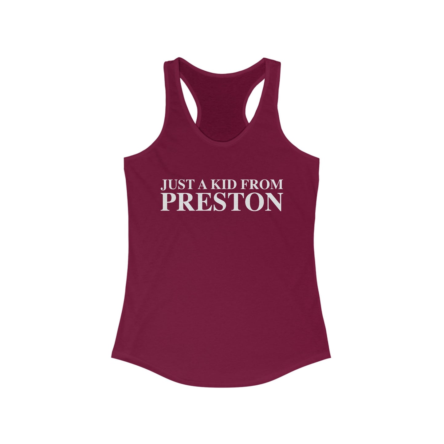 Just a kid from Preston Women's Ideal Racerback Tank Top