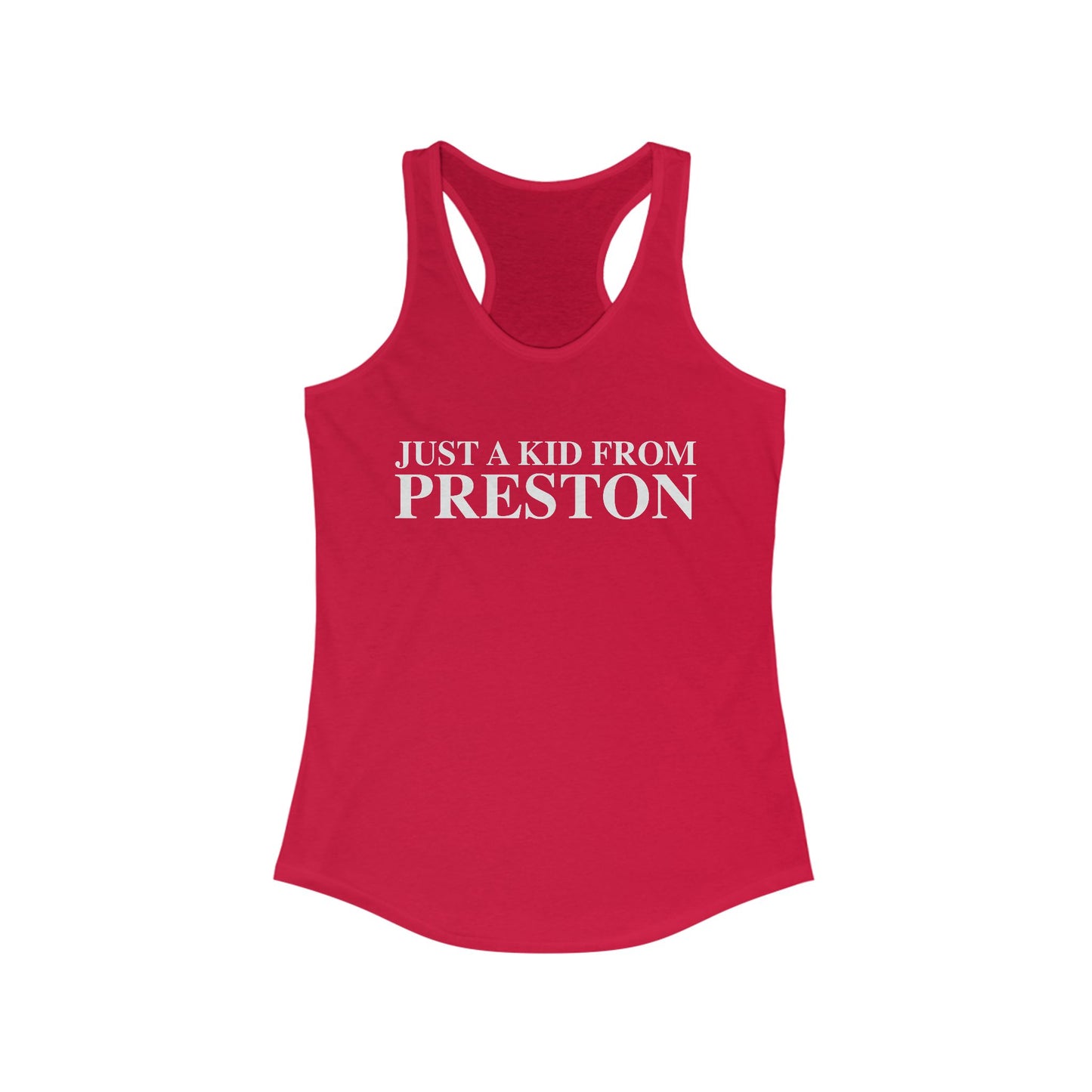 Just a kid from Preston Women's Ideal Racerback Tank Top