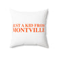 Just a kid from Montville Spun Polyester Square Pillow