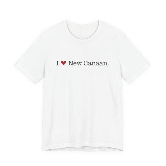 I Heart New Canaan. Unisex Jersey Short Sleeve T-Shirt