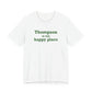 Thompson Is My Happy Place Unisex Jersey Short Sleeve T-Shirt