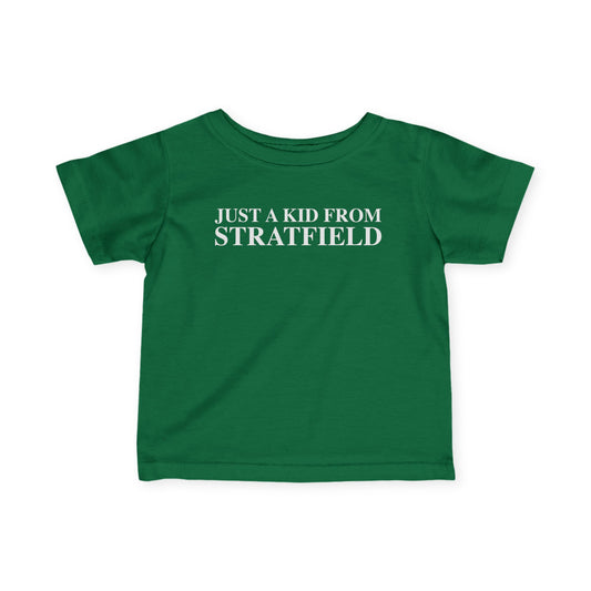 Just a kid from Stratfield Infant Fine Jersey T-Shirt