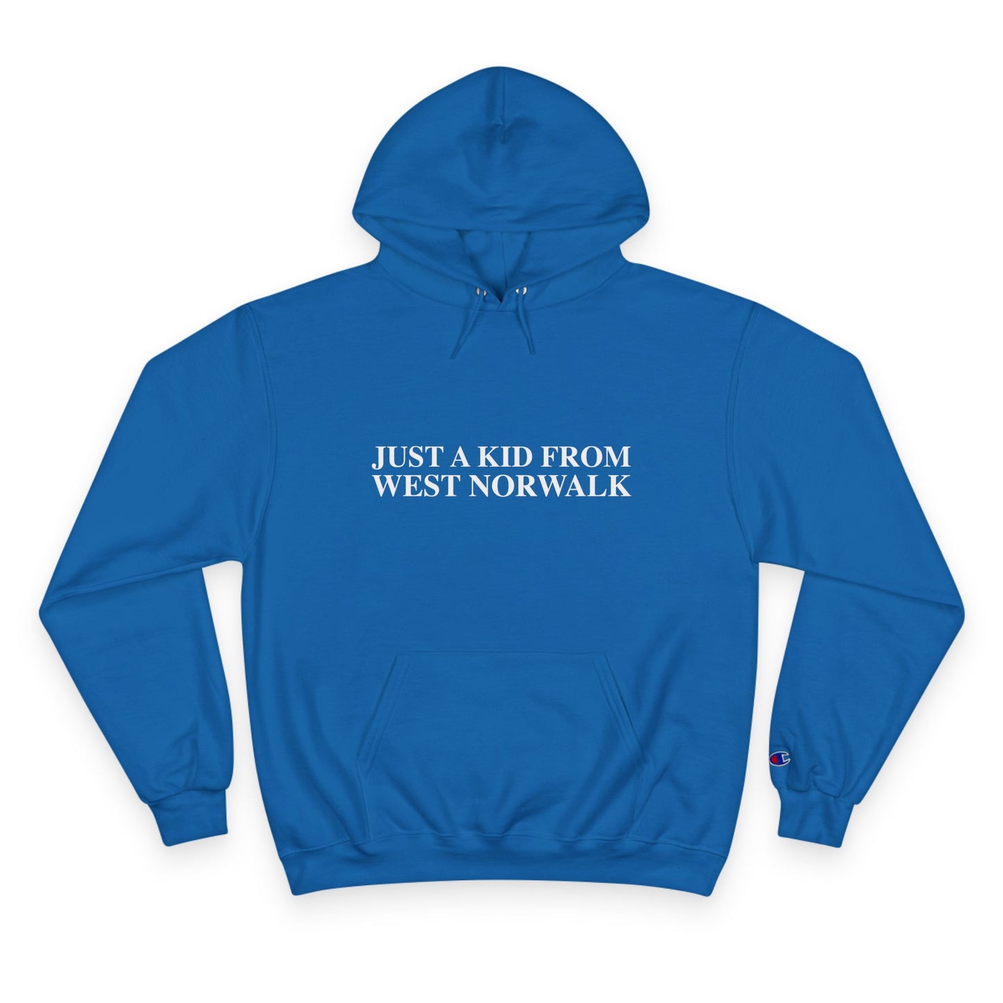Just a kid from West Norwalk Champion Hoodie